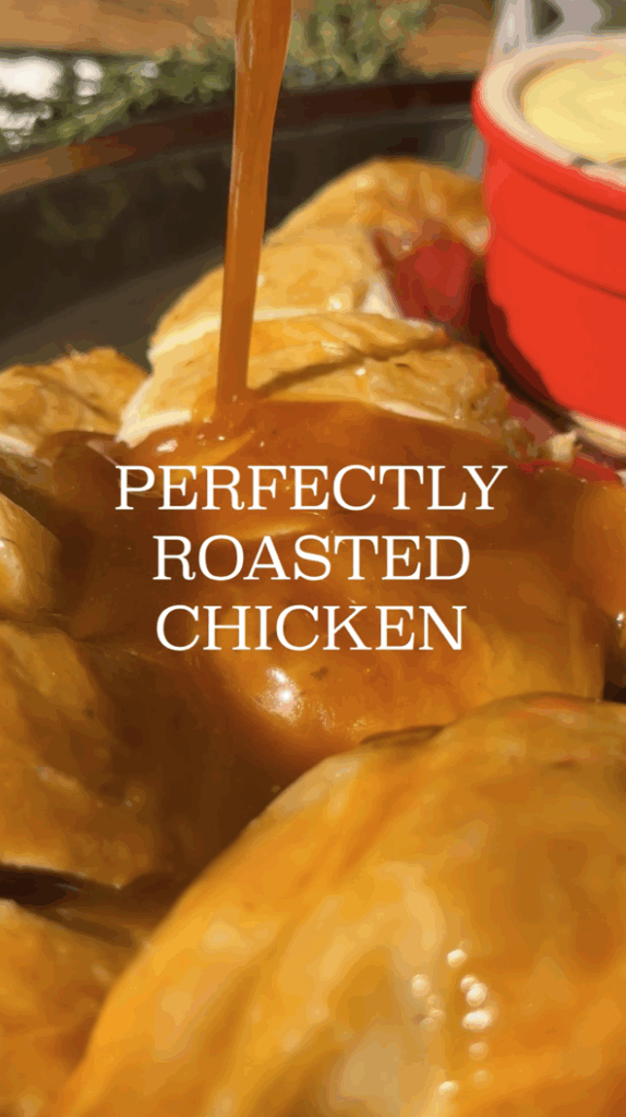 Perfectly Roasted Chicken